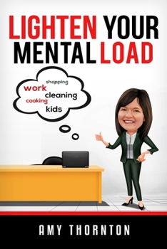 Paperback Lighten Your Mental Load Book