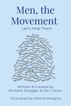 Paperback Men, the Movement: Let's Help Them Book