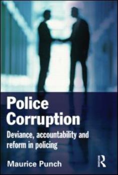 Paperback Police Corruption: Exploring Police Deviance and Crime Book