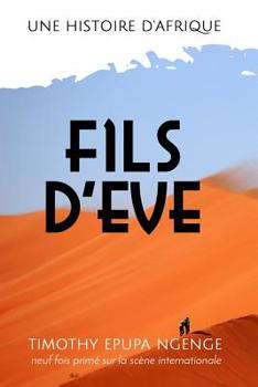 Paperback Fils d'Eve: une histoire d'Afrique [French] Book