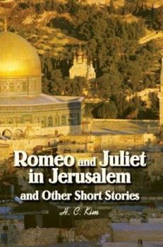 Paperback Romeo and Juliet in Jerusalem and Other Short Stories Book