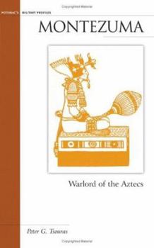 Paperback Montezuma: Warlord of the Aztecs Book