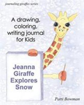 Paperback Jeanna Giraffe Explores Snow Book