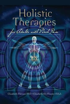 Paperback Holistic Therapies for Adults with Neck Pain Book