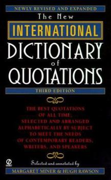 Mass Market Paperback New International Dictionary of Quotations, 3rd Edition Book