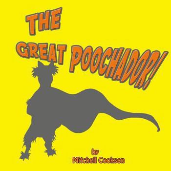 Paperback The Great Poochador! Book