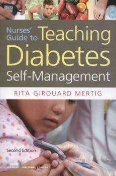 Paperback Nurses' Guide to Teaching Diabetes Self-Management, Second Edition Book