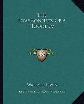 Paperback The Love Sonnets Of A Hoodlum Book