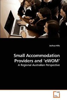 Paperback Small Accommodation Providers and 'eWOM' Book