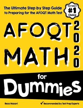 Paperback AFOQT Math for Dummies: The Ultimate Step by Step Guide to Preparing for the AFOQT Math Test Book