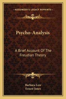 Paperback Psycho-Analysis: A Brief Account Of The Freudian Theory Book