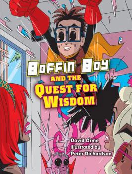 Paperback Boffin Boy and the Quest for Wisdom Book