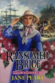 Ransomed Bride - Book #2 of the Brides of Montclair