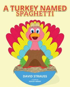 Paperback A Turkey Named Spaghetti Book