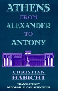 Paperback Athens from Alexander to Antony Book