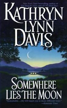 Somewhere Lies the Moon - Book #3 of the Victorian Trilogy