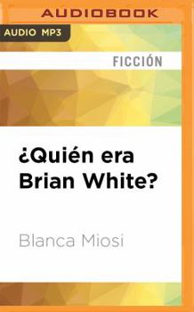 MP3 CD ¿quién Era Brian White? [Spanish] Book