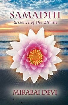 Paperback Samadhi: Essence of the Divine Book