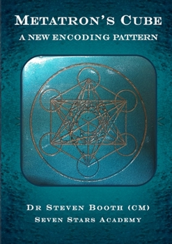 Paperback Metatron's Cube: A New Encoding Pattern Book