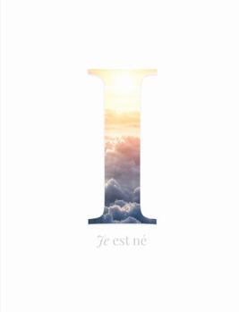 Hardcover I: Je est né [French] Book