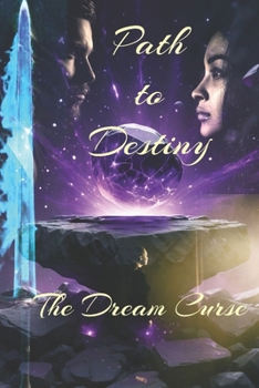 Paperback Path to Destiny: The Dream Curse Book