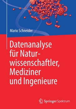 Paperback Datenanalyse Für Naturwissenschaftler, Mediziner Und Ingenieure [German] Book