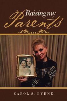 Paperback Raising My Parents Book