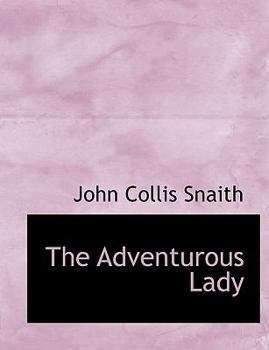 Paperback The Adventurous Lady [Large Print] Book