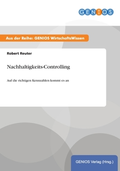 Paperback Nachhaltigkeits-Controlling: Auf die richtigen Kennzahlen kommt es an [German] Book