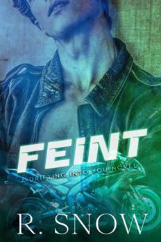 Feint (Drifting Into You)
