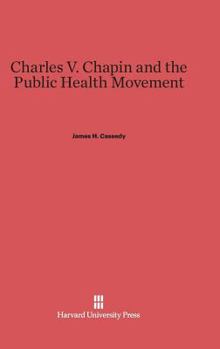 Hardcover Charles V. Chapin and the Public Health Movement Book