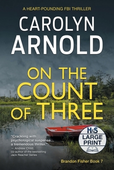 Paperback On the Count of Three: A Heart-Pounding FBI Thriller [Large Print] Book