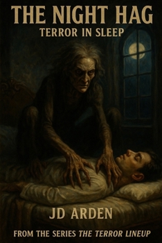THE NIGHT HAG: Terror in sleep (The Terror Lineup (13-Book Horror Anthology Series))