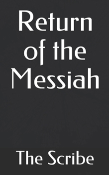 Paperback Return of the Messiah: (The Wisdom of Christ) Book