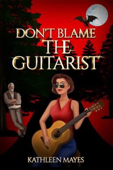 Don’t Blame the Guitarist
