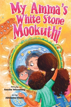 Hardcover My Amma's White Stone Mookuthi Book