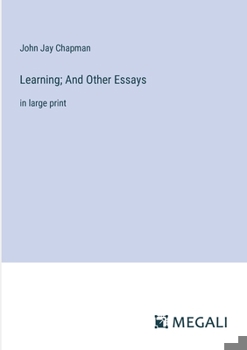 Paperback Learning; And Other Essays: in large print Book