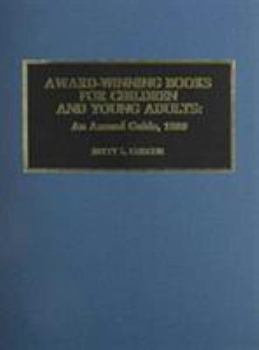 Hardcover Award-Winning Books for Children and Young Adults: Annual Guide, 1989 Book