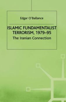 Hardcover Islamic Fundamentalist Terrorism, 1979-95: The Iranian Connection Book