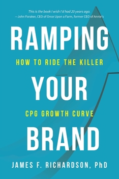 Paperback Ramping Your Brand: How to Ride the Killer CPG Growth Curve Book