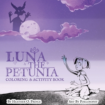 Luna the Petunia Coloring and Activity Book