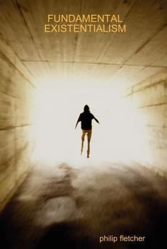 Paperback Fundamental Existentialism Book