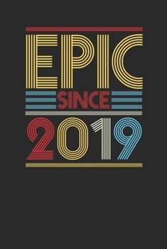 Paperback Epic Since 2019: Blank Lined Notebook (6" x 9" - 120 pages) Birthday Themed Notebook for Daily Journal, Diary, and Gift Book