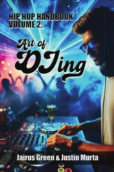 Paperback Hip Hop Handbook Volume 2: Art of DJing Book