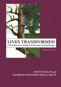 Paperback Lives Transformed: A Revolutionary Method of Dynamic Psychotherapy Book
