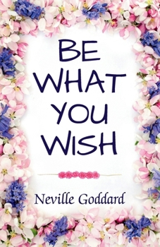 Paperback Be What You Wish Book