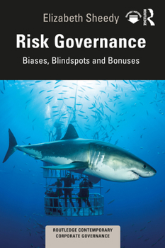 Paperback Risk Governance: Biases, Blind Spots and Bonuses Book