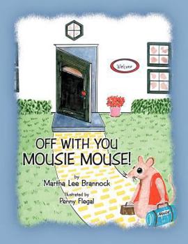 Paperback Off with You, Mousie Mouse! Book