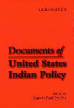 Paperback Documents of United States Indian Policy: Third Edition Book