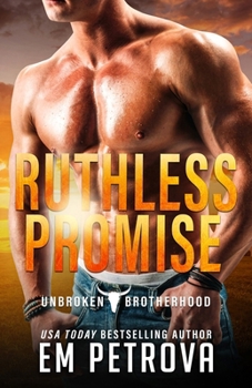 Ruthless Promise (Unbroken Brotherhood)